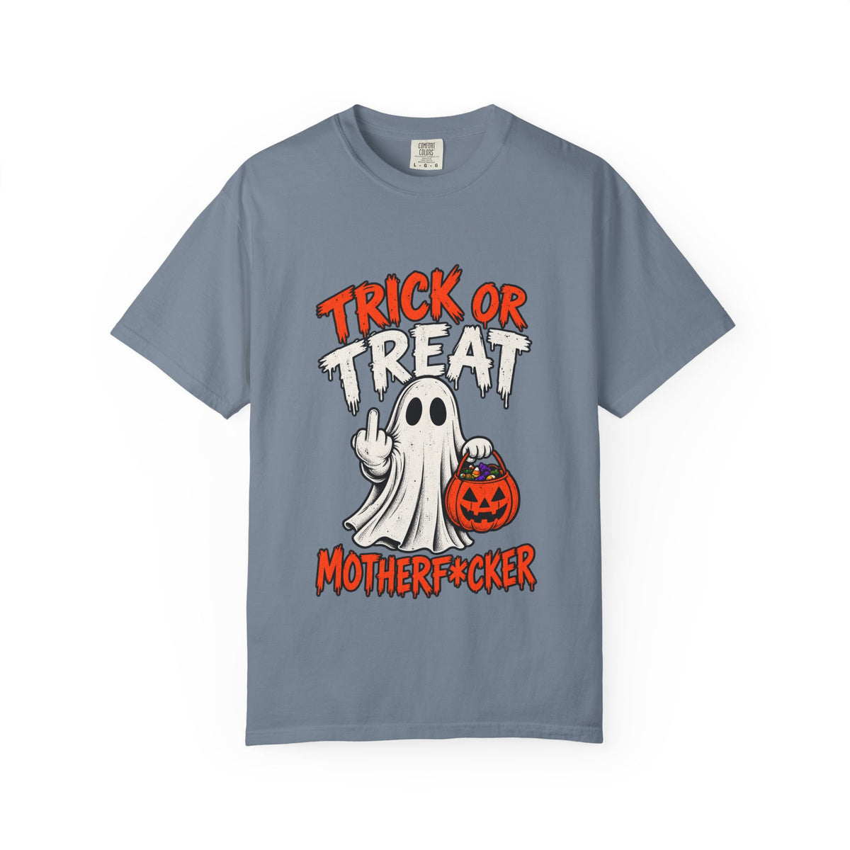 Trick or Treat Motherf*cker Halloween T-Shirt