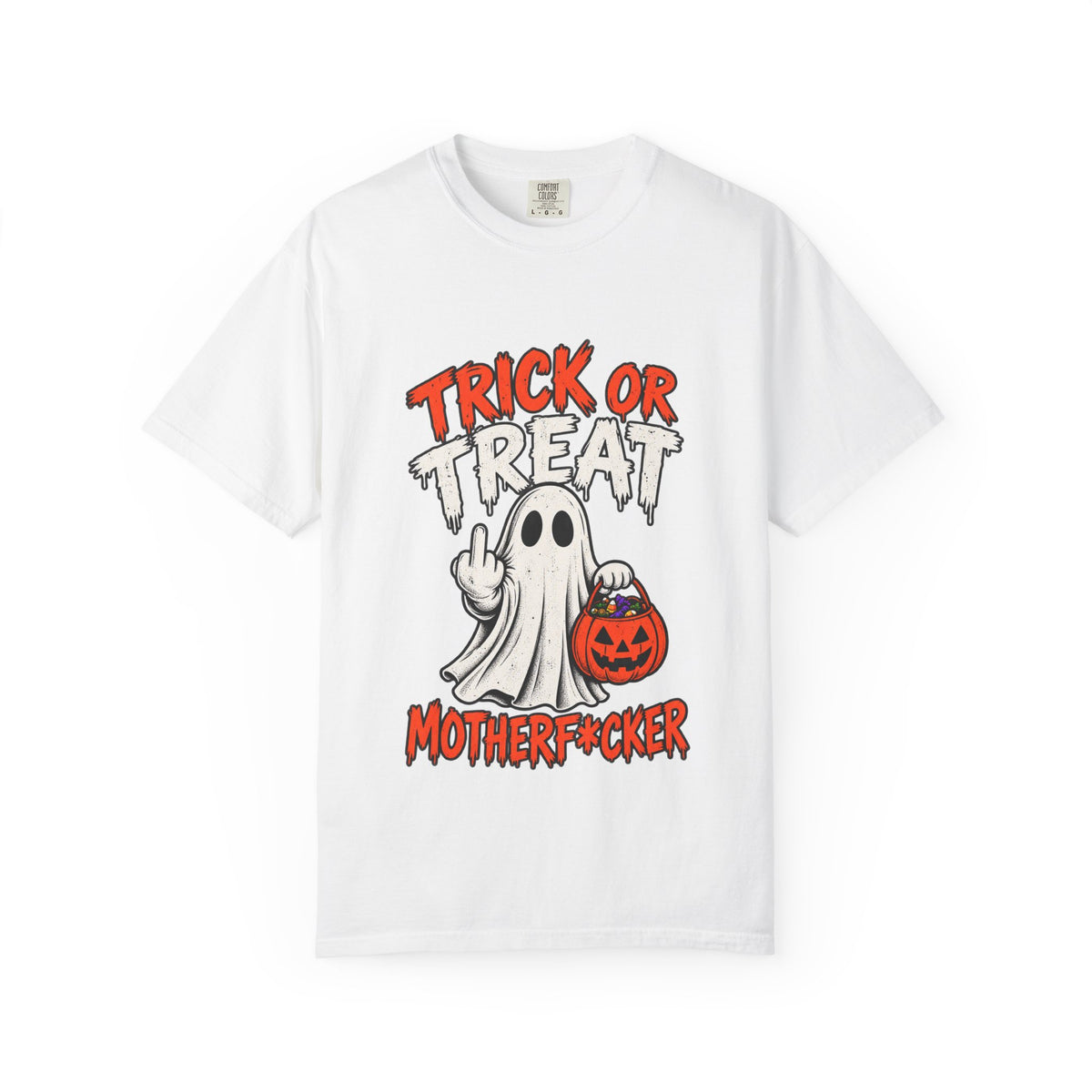 Trick or Treat Motherf*cker Halloween T-Shirt