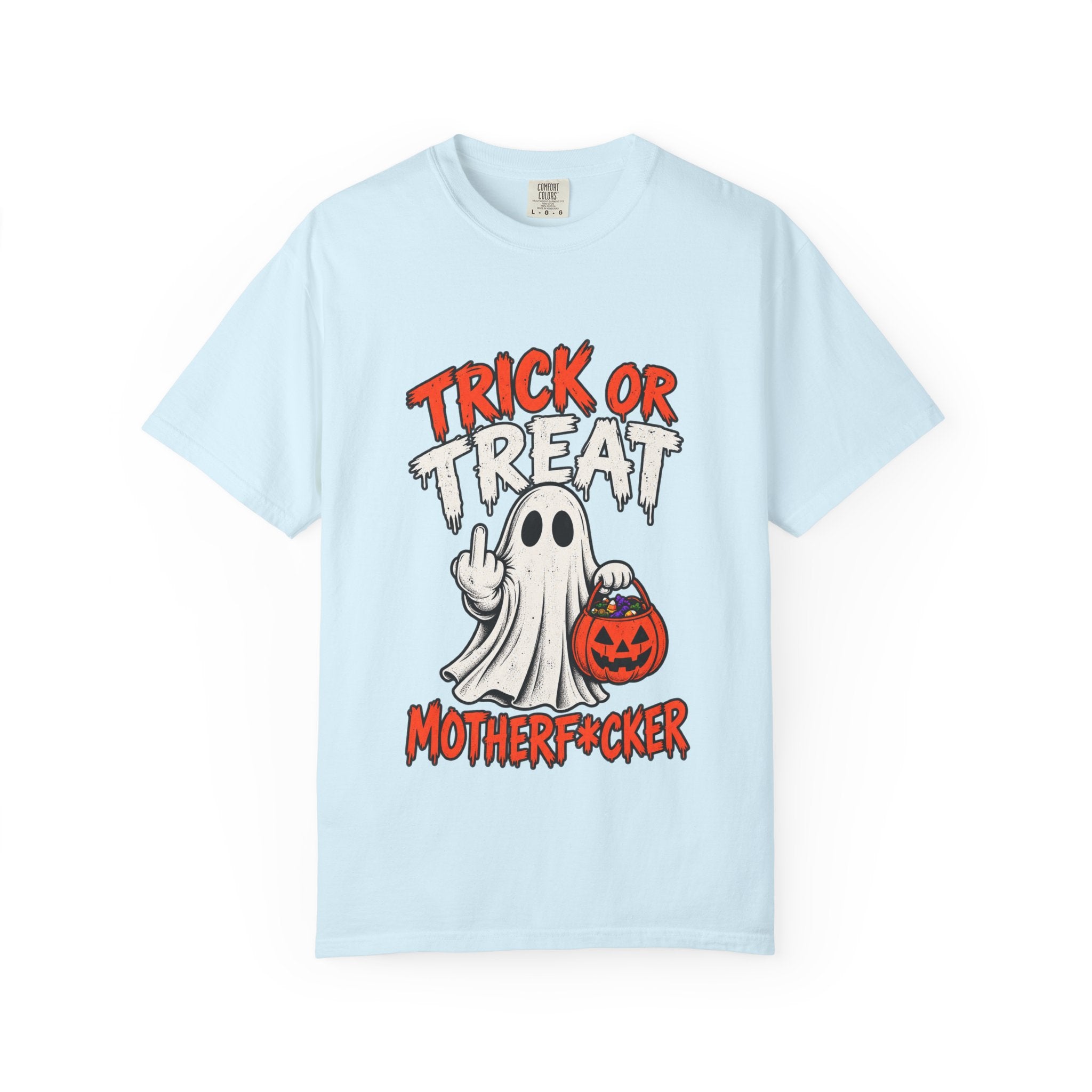 Trick or Treat Motherf*cker Halloween T-Shirt